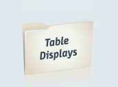 Table Displays